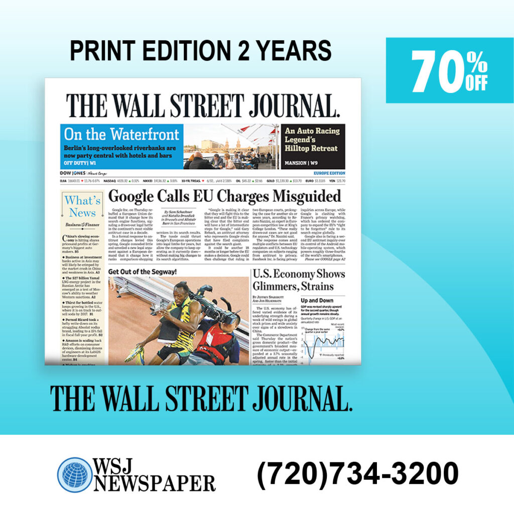 WSJ Print Edition Subscription for 2 Years with a 70% Discount